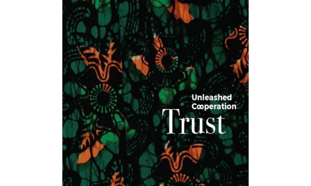 Unleashed Cooperation – Trust