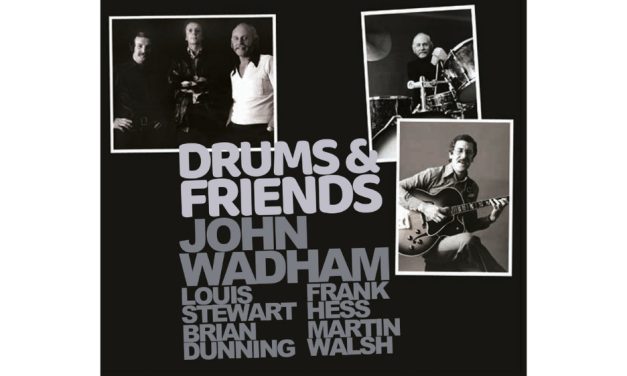 John Wadham – Drums & Friends