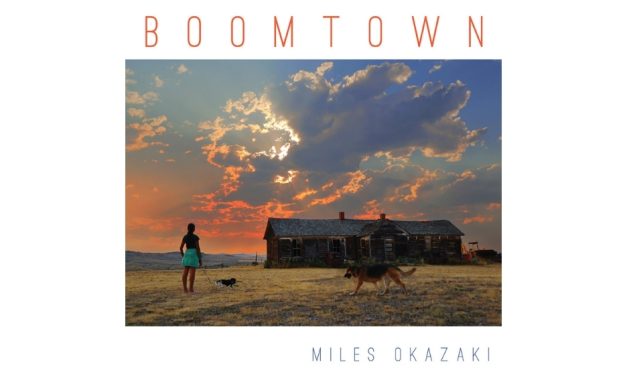 Miles Okazaki – Boomtown